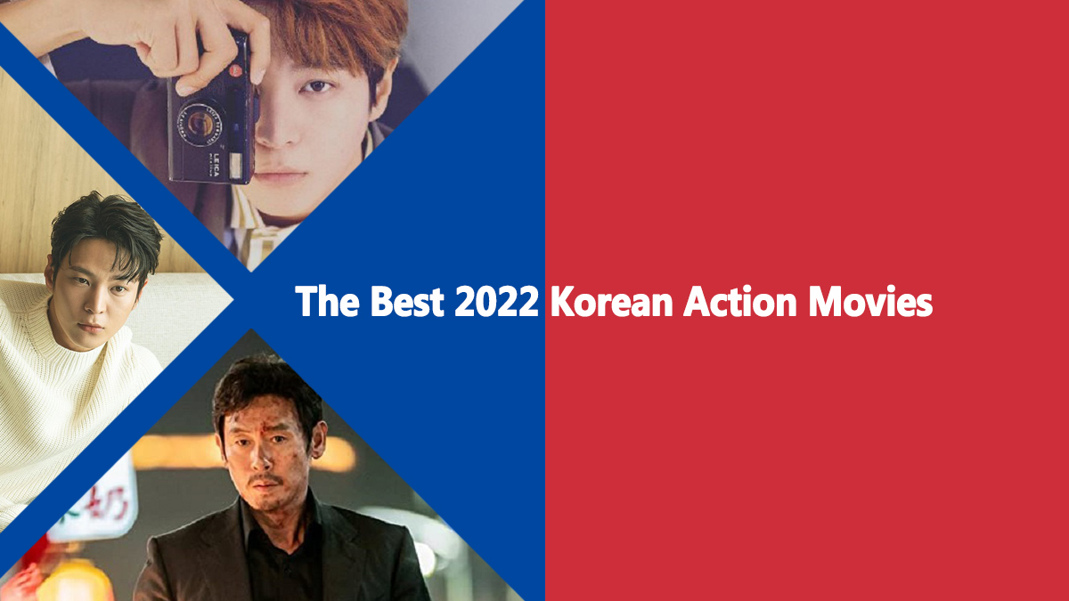 بهترین فیلم های اکشن کره 2022, فیلم های کره ای اکشن در سال 2022, بهترین فیلم کره ای اکشن 2022