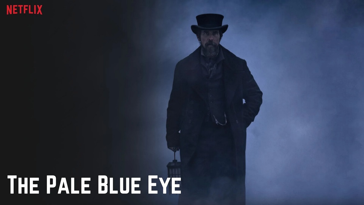 تحلیل فیلم The Pale Blue Eye, بررسی فیلم The Pale Blue Eye, داستان فیلم The Pale Blue Eye