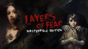 بازی Layers of Fear: The Final Masterpiece Edition