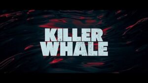 فیلم Killer Whale